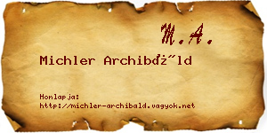 Michler Archibáld névjegykártya